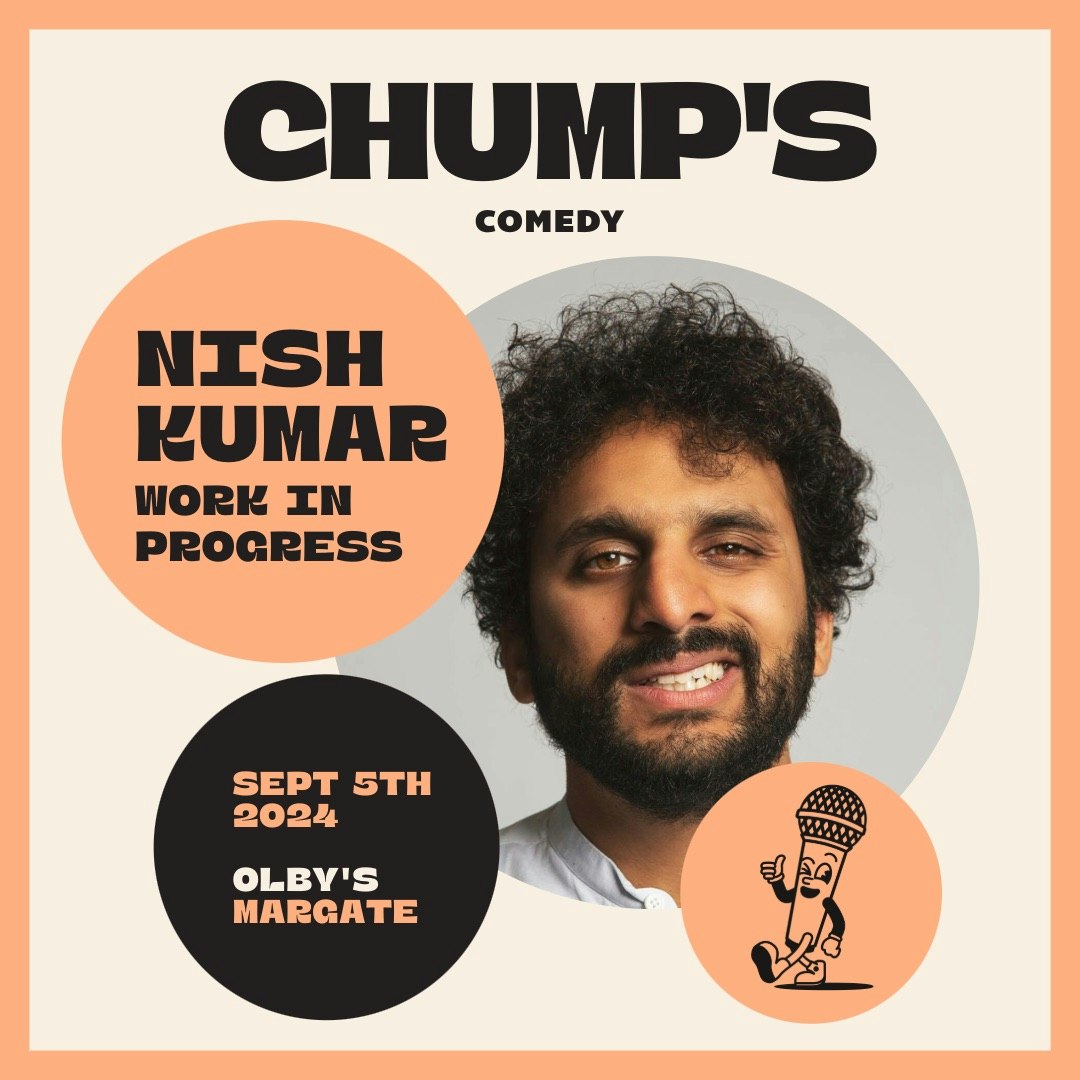 Chump's: Nish Kumar 'Work In Progress'